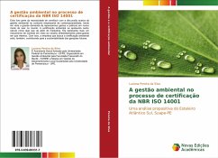 A gestão ambiental no processo de certificação da NBR ISO 14001