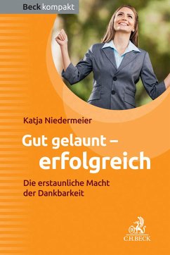 Gut gelaunt - erfolgreich (eBook, ePUB) - Niedermeier, Katja