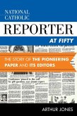 National Catholic Reporter at Fifty (eBook, ePUB)