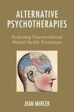 Alternative Psychotherapies (eBook, ePUB) - Mercer, Jean Alternative Psychotherapies (eBook, ePUB) - Mercer, Jean