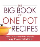 The Big Book of One Pot Recipes (eBook, ePUB) The Big Book of One Pot Recipes (eBook, ePUB)
