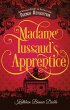 Madame Tussaud's Apprentice (eBook,... - Bild 1