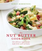 The Nut Butter Cookbook (eBook, ePUB)