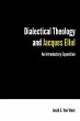 Dialectical Theology and Jacques Ellul... - Bild 1