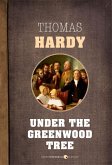 Under The Greenwood Tree (eBook, ePUB)