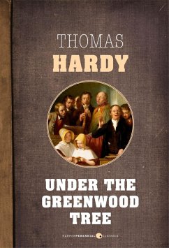 Under The Greenwood Tree (eBook, ePUB) - Hardy, Thomas