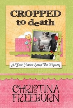 CROPPED TO DEATH - Freeburn, Christina