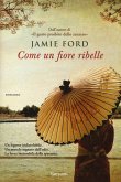 Come un fiore ribelle Come un fiore ribelle