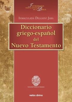 Diccionario griego-español del Nuevo Testamento - Delgado Jara, Inmaculada