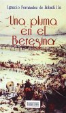 Una pluma en el Beresina