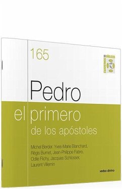 Pedro, el primero de los Apóstoles : cuaderno bíblico 165 - Berder, Michel . . . [et al.