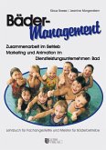 Zusammenarbeit im Betrieb - Marketing und Animation im Dienstleistungsunternehmen Bad (eBook, PDF)