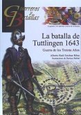 La Batalla de Tuttlingen, 1643 : Guerra de los Treinta Años