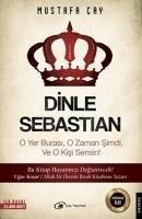 Dinle Sebastian - Cay, Mustafa