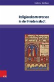 Religionskontroversen in der Friedensstadt (eBook, PDF)