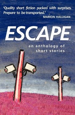 Escape an Anthology of Short Stories