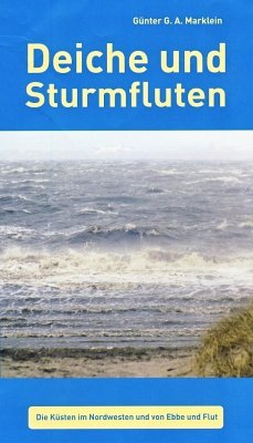 Deiche und Sturmfluten - Marklein, Günter G. A.