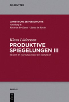 Produktive Spiegelungen III - Lüderssen, Klaus