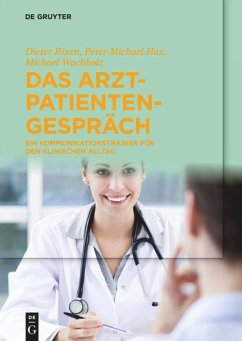 Das Arzt-Patienten-Gespräch - Rixen, Dieter;Hax, Peter-Michael;Wachholz, Michael