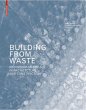 Building from Waste - Bild 1
