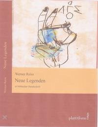 Neue Legenden in biblischer Handschrift