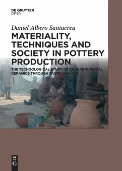 Materiality, Techniques and Society in Pottery Production - Albero Santacreu, Daniel