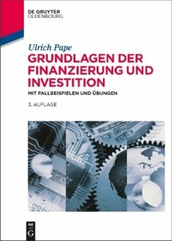 Grundlagen der Finanzierung und Investition - Pape, Ulrich