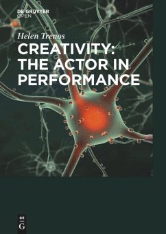 Creativity: the Actor in Performance - Trenos, Helen