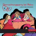 K für Klara, Folge 4: Übernachtungsparty bei Malou (ungekürzt) (MP3-Download)