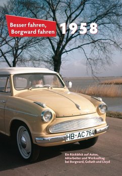 Besser fahren, Borgward fahren. 1958 - Kurze, Peter