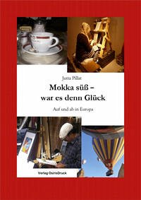 Mokka süß - war es denn Glück