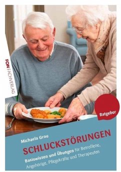 Schluckstörungen (Dysphagien) - Grau, Michaela