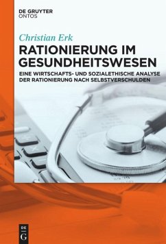 Rationierung im Gesundheitswesen - Erk, Christian