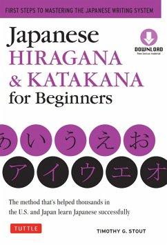 Japanese Hiragana & Katakana for Beginners (eBook, ePUB) - Stout, Timothy G.