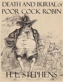 Death and Burial of Poor Cock Robin (eBook, ePUB)