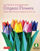 LaFosse & Alexander's Origami Flowers Ebook (eBook, ePUB)