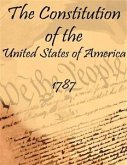 The Constitution of the United States of America: 1787 (Annotated) (eBook, ePUB)