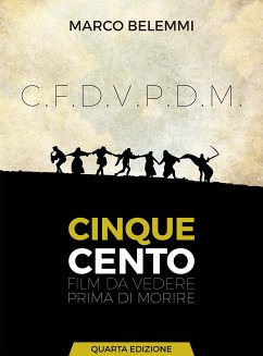 500 Film da vedere prima di morire (eBook, ePUB) - Belemmi, Marco