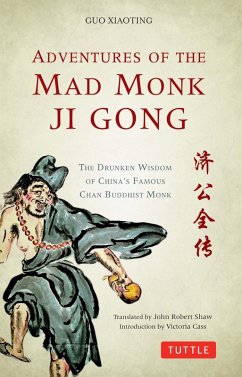 Adventures of the Mad Monk Ji Gong (eBook, ePUB) - Xiaoting, Guo