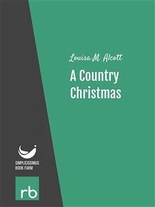 Shoes And Stockings - A Country Christmas (Audio-eBook) (eBook, ePUB) - Alcott; M., Louisa