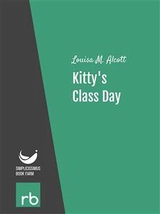 Shoes And Stockings - Kitty's Class Day (Audio-eBook) (eBook, ePUB) - Alcott; M., Louisa