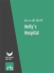 Shoes And Stockings - Nelly's Hospital (Audio-eBook) (eBook, ePUB) - Alcott; M., Louisa