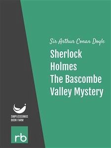 The Adventures Of Sherlock Holmes - Adventure IV - The Bascombe Valley Mystery (Audio-eBook) (eBook, ePUB) - Arthur Conan, Sir; Doyle