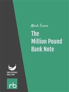 The Million Pound Bank Note (Audio-eBook) (eBook, ePUB) - Mark; Twain