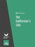 The Californian's Tale (Audio-eBook) (eBook, ePUB)