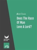 Does The Race Of Man Love A Lord? (Audio-eBook) (eBook, ePUB)