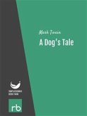 A Dog's Tale (Audio-eBook) (eBook, ePUB)