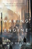 The Waking Engine (eBook, ePUB)