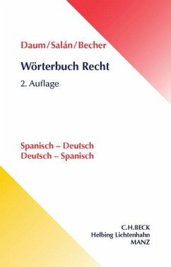 Wörterbuch Recht. Spanisch - Deutsch / Deutsch - Spanisch - Daum, Ulrich;Salán García, María Engracia;Becher, Herbert J.