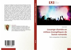 Louange chante¿e en milieux e¿vange¿liques de Suisse romande - Strübi, Kevin